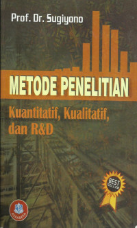 Image of Metode Penelitian Kuantitatif, Kualitatif, Dan R&D